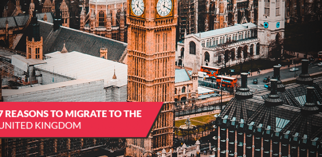 7 Reasons to Migrate To the United Kingdom